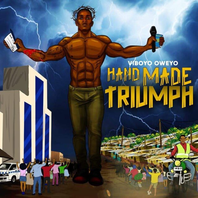 Hand Made Triumph album 2024 by Viboyo Oweeyo